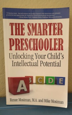 Smarter Preschooler : Unlocking Your Child's Intellectual Potential Paperback