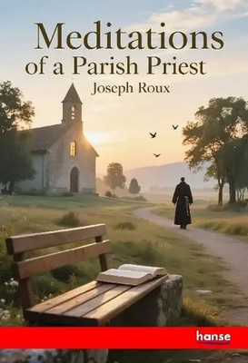 Meditations of a Parish Priest | Thoughts | Joseph Roux | Englisch | Taschenbuch
