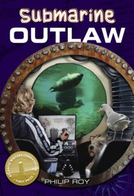 Submarine Outlaw - Paperback By Roy, Philip - VERY GOOD