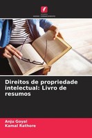 Direitos De Propriedade Intelectual: Livro De Resumos Anju Goyal
