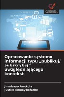 Jinmisayo Awokola (U. A.) | Opracowanie Systemu Informacji Typu Publikuj/...