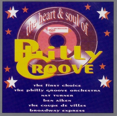 The Heart & Soul Of Philly Groove (Ben Aiken/First Choice) CD-Album 2000