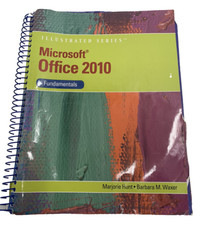 Microsoft Office 2010 Fundamentals by Hunt Marjorie Text Book college