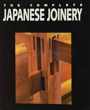 The Complete Japanese Joinery Sato and Nakaha...