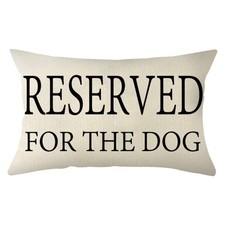 Reserved for the Dog Throw Pillow Covers, 12 x 20 Inch Dog Lover Cushion Case...