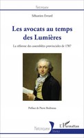 Les Avocats Au Temps Des LumièRes La RéForme Des AssembléEs Provinciales De 1787