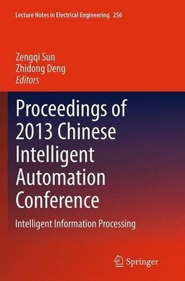 Proceedings of 2013 Chinese Intelligent Automation Conference - 9783662524220