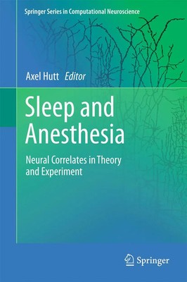 Axel Hutt | Sleep and Anesthesia | Taschenbuch | Englisch (2013) | xvi | Humana