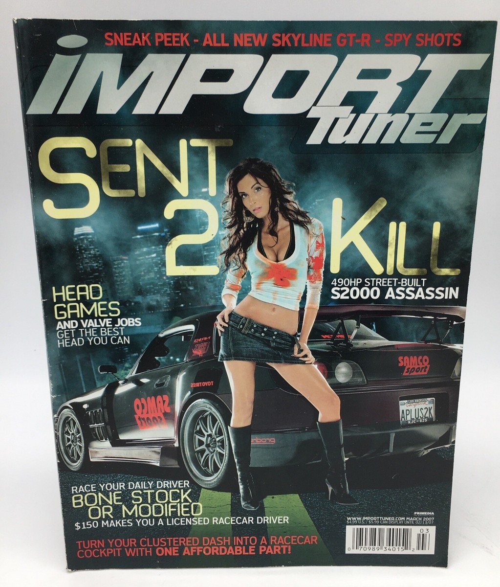 IMPORT TUNER Magazine - March 2007 with Tanya Schafer on the