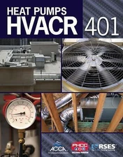 Hvacr 401: Heat Pumps by Hohman, John