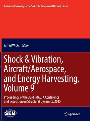 Wicks - Shock  Vibration Aircraft/Aerospace and Energy Harvesting  - X555z