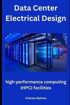 Charles Nehme Data Center Electrical Design (Taschenbuch)