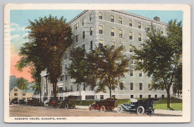 Postcard 1921 the Augusta House Hotel in Augusta, ME.