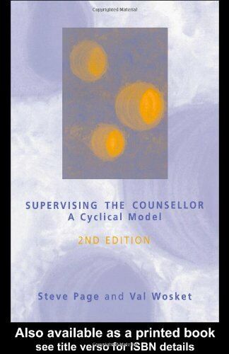 Supervising the Counsellor: A Cyclical Model-Steve Page, Val W ..9780415207744 - Picture 1 of 1