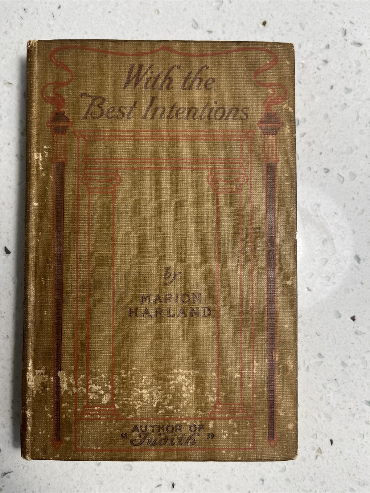 With the Best Intentions - By Marion Harland -1901 New York - International