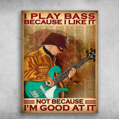 Old Man Guitar, Bass Guitar - I Play Bass, Not Because I'm Good At It
