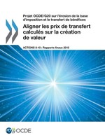 Oecd | Aligner Les Prix De Transfert CalculéS Sur La CréAtion De Valeur,...