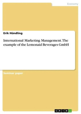 Erik Hündling | International Marketing Management. The example of the...