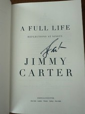 SIGNED 1st Edition | A Full Life : Reflections at Ninety by Jimmy Carter