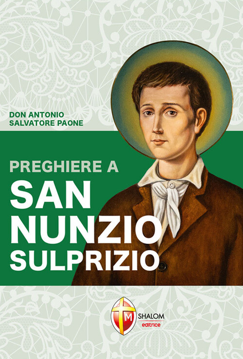 PREGHIERE A SAN NUNZIO SULPRIZIO PAONE ANTONIO SALVATORE