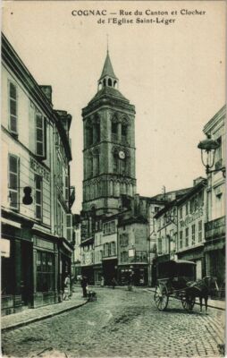 AK Cognac - Rue du Canton et Clocher de l'Eglise St Leger FRANKREICH (1073976)