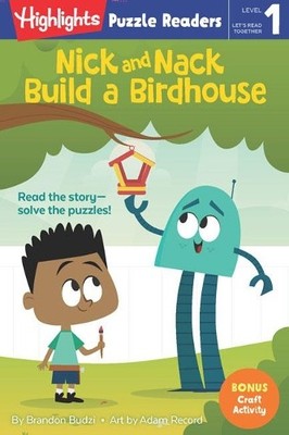 Brandon Budzi Nick and Nack Build a Birdhouse (Taschenbuch)
