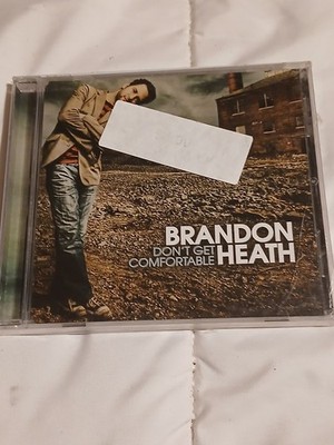 BRANDON HEATH - DON'T GET COMFORTABLE NEW CD Sony BMG 2006 Cult HTF