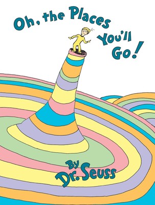  Oh, The Places You'll Go! Hardcover