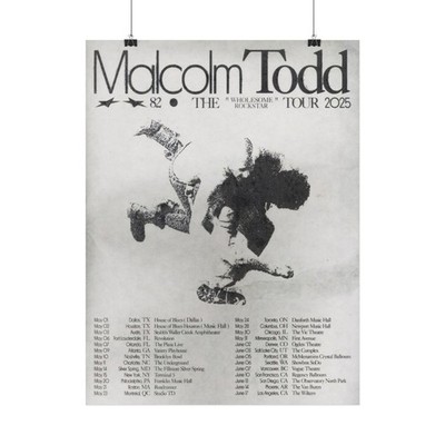 Malcolm Todd 2025 Tour Poster The Wholesome Rockstar Unframed