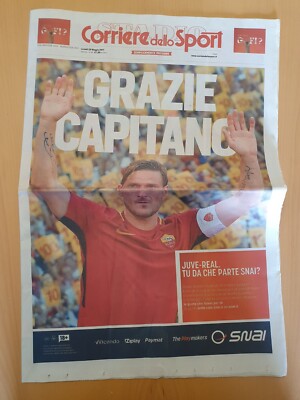 Totti Addio Al Calcio GRAZIE CAPITANO Corriere Dello Sport 29/5/2017 Da  Edicola
