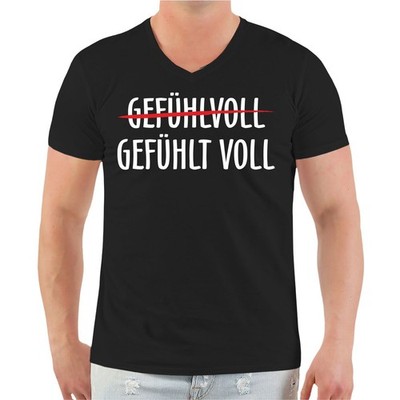 Herren T-Shirt Gefühlt Voll lustige party sprüche motive zweideutig funshirts