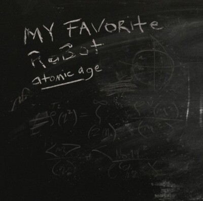 MY FAVORITE ROBOT - ATOMIC AGE   CD NEU