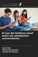 El Uso Del TeléFono MóVil Entre Los Estudiantes Universitarios | Ilahi (U. A.)