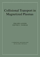 Collisional Transport In Magnetized Plasmas Per Helander (U. A.) Taschenbuch