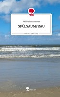 SpÜLsaumfrau. Life Is A Story - story.one | Nadine Rentmeister | Buch | 80 S.