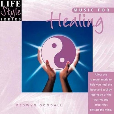 Music for Healing CD Medwyn Goodall New & Sealed