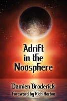Damien Broderick (U. A.) | Adrift In The Noosphere | Taschenbuch | Englisch