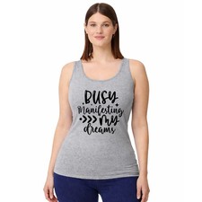 Busy Manifesting My Dreams Damen Tr&auml;gershirt Tank Top Manifestation Geschenk f&uuml;r sie