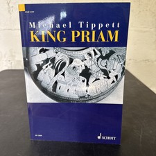 King Priam: Opera in three acts. Partition d�...