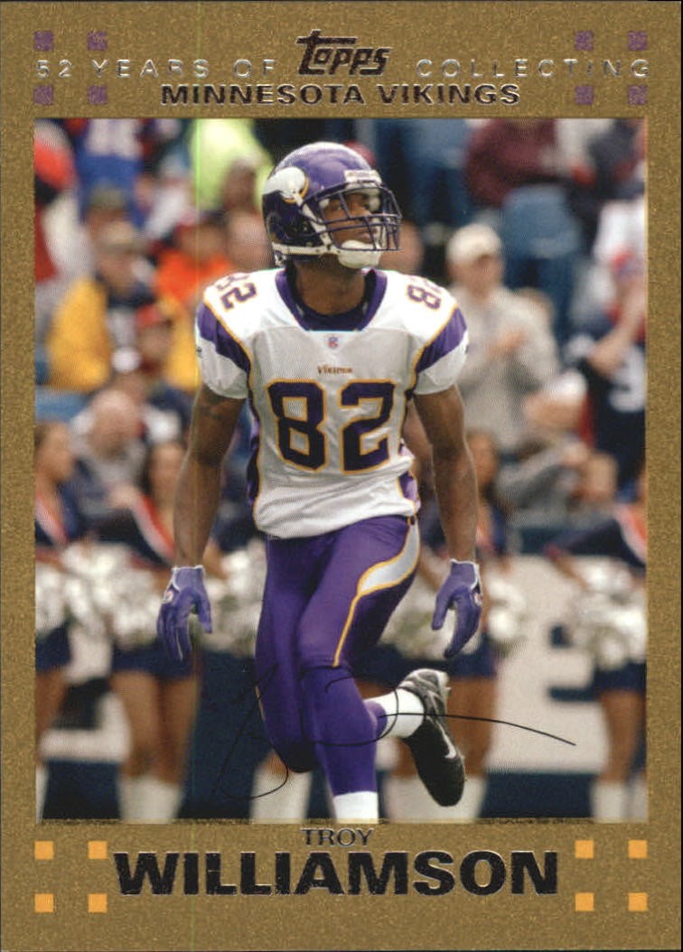 2007 Topps Gold #159 Troy Williamson /52 FB