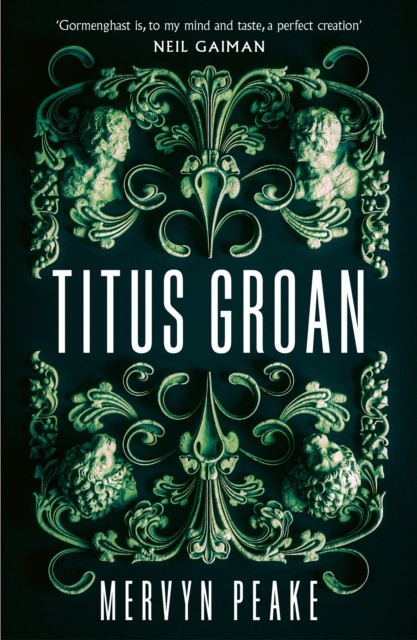 Titus Groan by Mervyn Peake (Paperback Book)