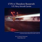 Cvn-71 Theodore Roosevelt, U.S. Navy Aircraft Carrier by W Frederick Zimmerman (Paperback / softback, 2008)