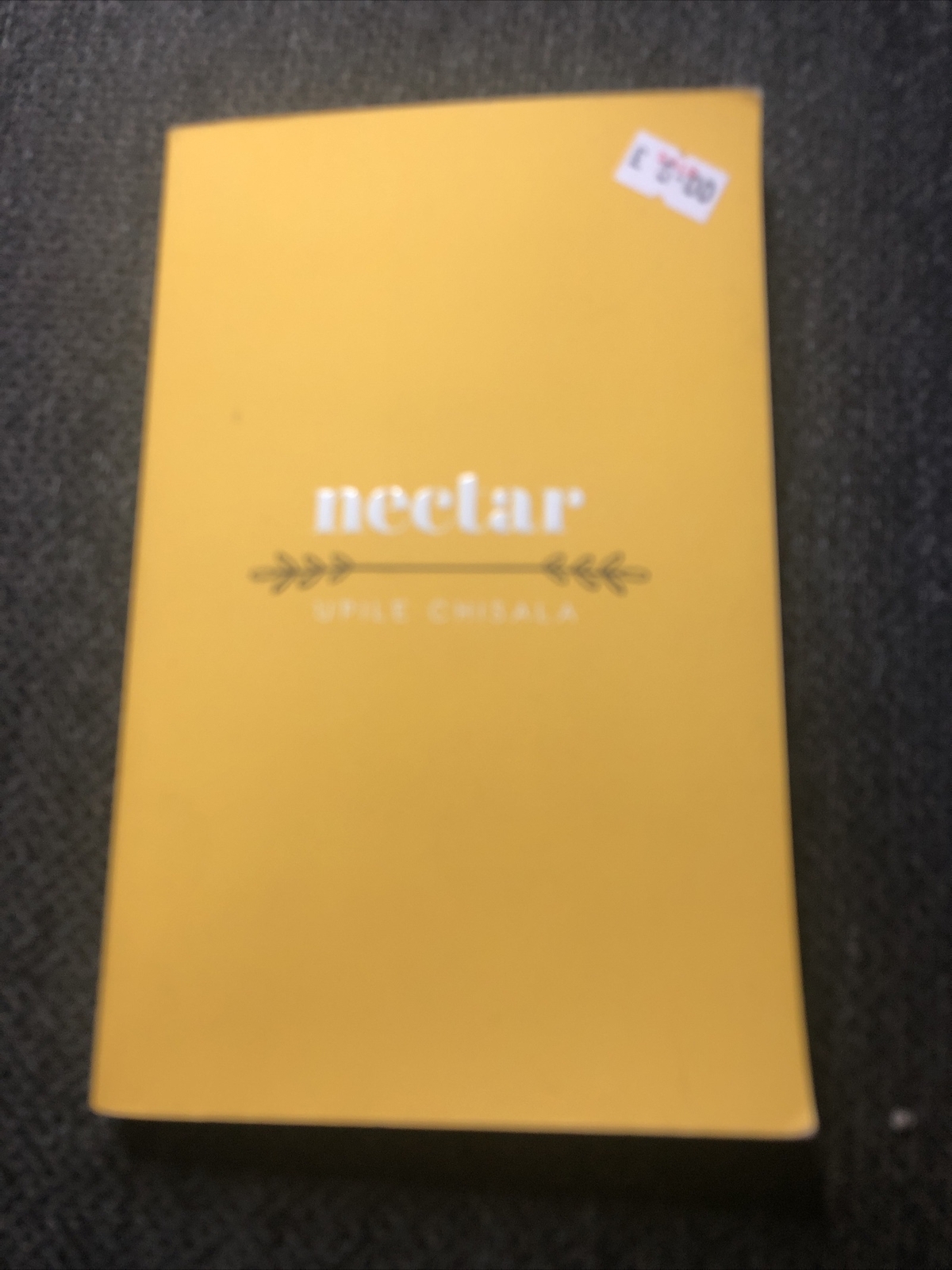 nectar by Chisala, Upile Book The Cheap Fast Free Post