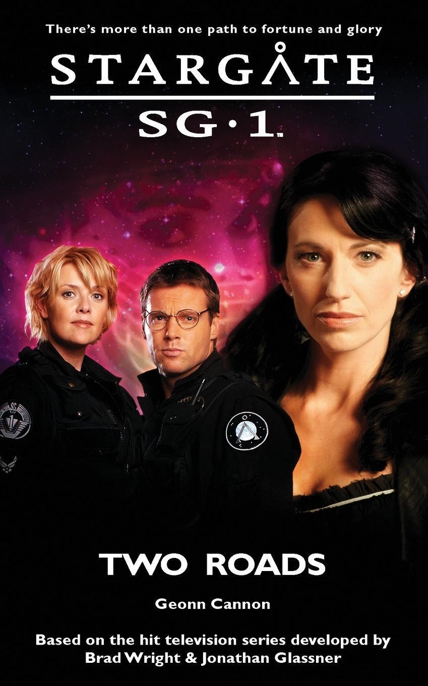 Thumbnail - Geonn Cannon | Stargate Sg-1 Two Roads | Taschenbuch | Englisch (2020)
