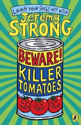 Beware! Killer Tomatoes, Strong, Jeremy,  Paperbac