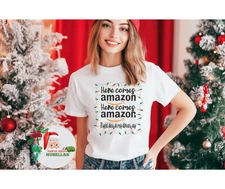 Here Comes Amazon Holiday Tee Shirt
