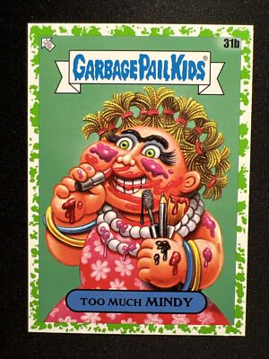 2024 Topps: Garbage Pail Kids-BOOGER Green #31b Too Much MINDY    