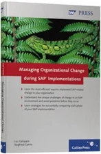 Managing Organizational Change During Sap Implementations: Efficiently...