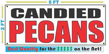 CANDIED PECANS Banner Sign NEW Larger Size Best Quality 4 The  