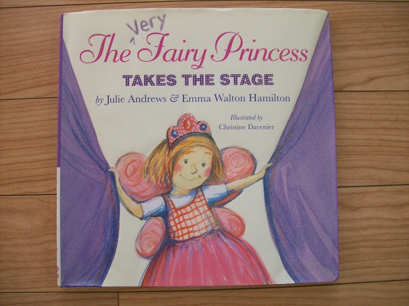 New The Very Fairy Princess Takes the Stage Book Autographed by Julie Andrews